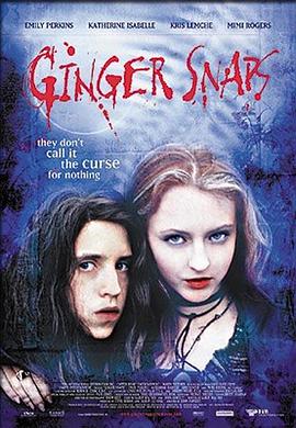 糖心原创《变种女狼 Ginger Snaps》免费在线观看
